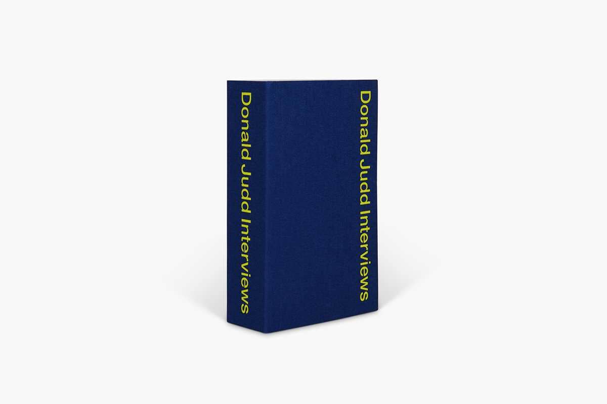 Donald Judd Interviews | Judd, Donald - Zwirner
