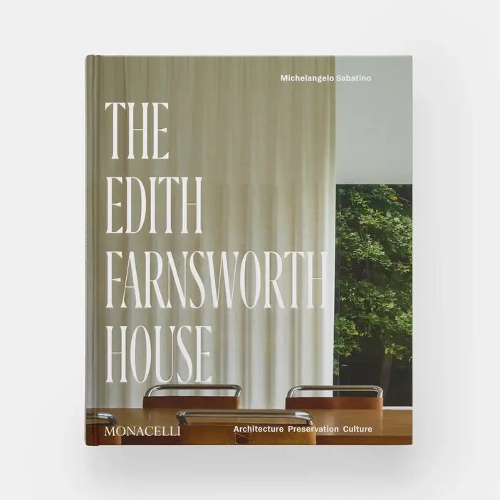 The Edith Farnsworth House