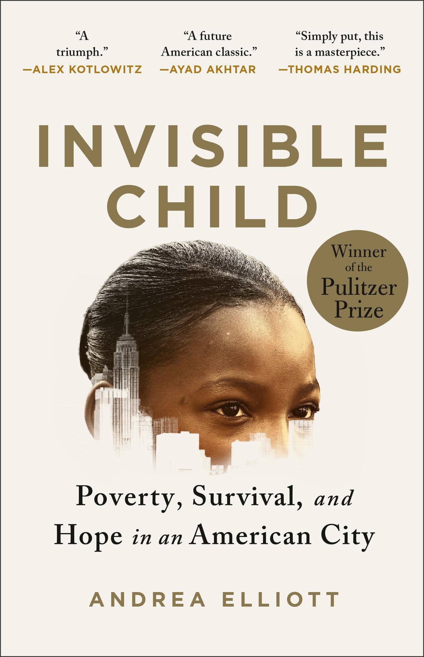 Invisible Child: Poverty, Survival & Hope in an American City | Andrea Elliott