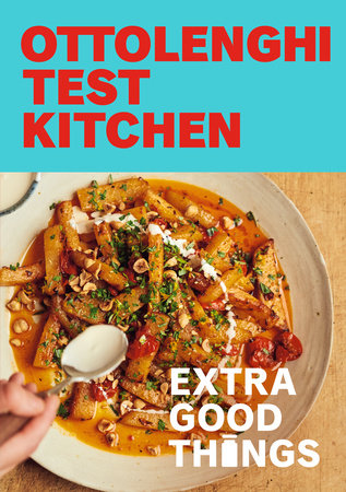 Ottolenghi Test Kitchen: Extra Good Things | Noor Murad and Yotam Ottolenghi
