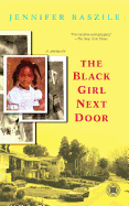 Black Girl Next Door | Jennifer Baszile