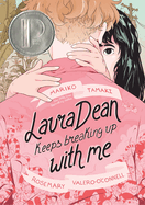 Laura Dean Keeps Breaking up with Me | Mariko Tamaki