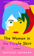 The Woman in the Purple Skirt | Natsuko Imamura