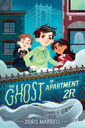 The Ghost in Apartment 2R | Denis Markell