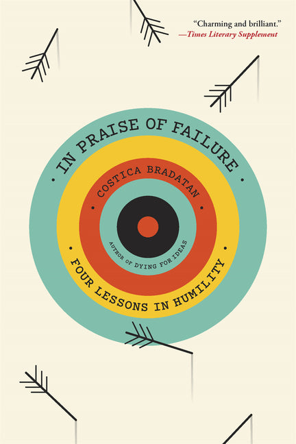 In Praise of Failure: Four Lessons in Humility - Ingram
