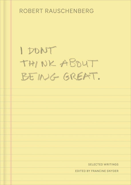 I Don't Think about Being Great: Selected Writings - Ingram