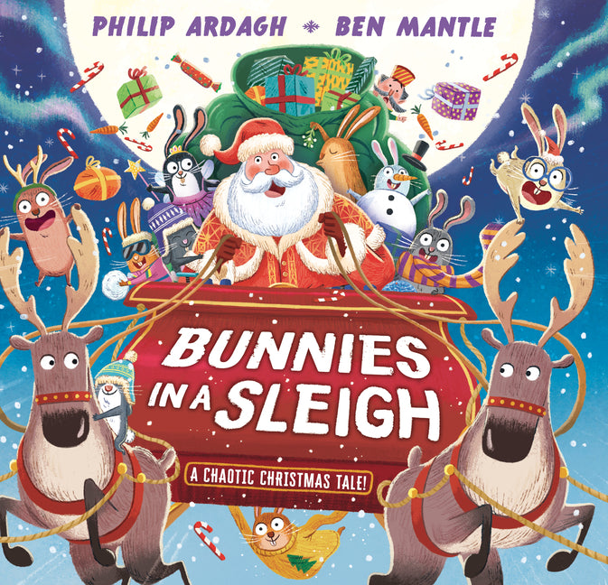 Bunnies in a Sleigh: A Chaotic Christmas Tale! - Ingram