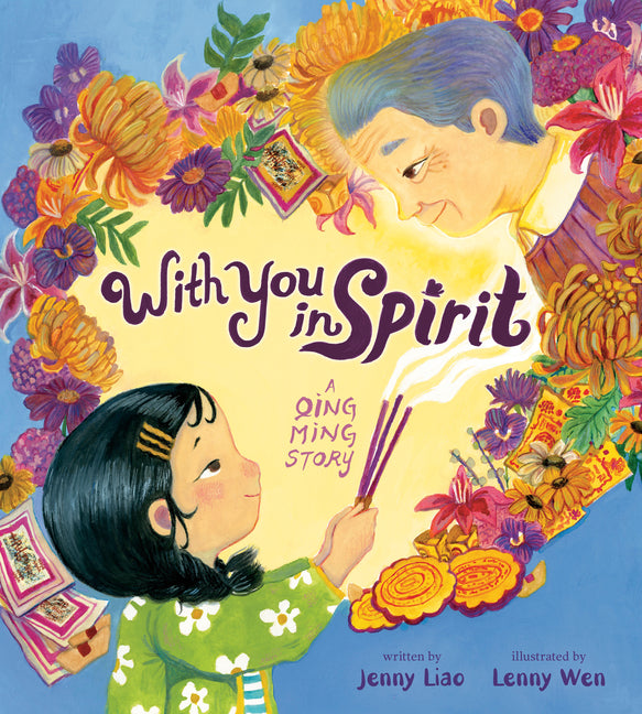 With You in Spirit: A Qing Ming Story