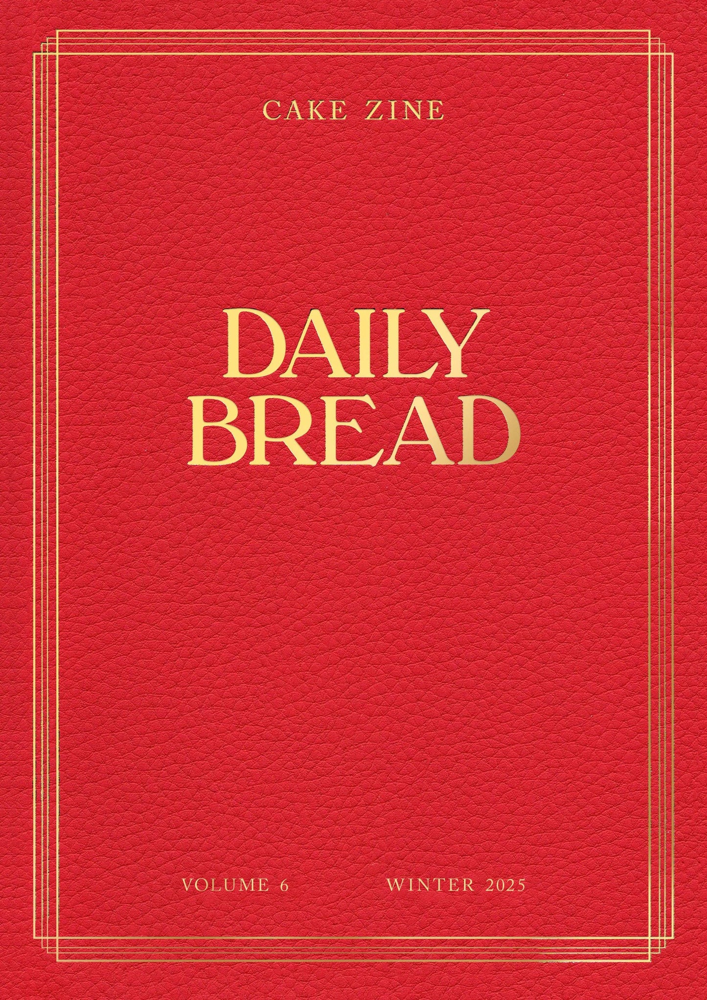 Volume 6: Daily Bread