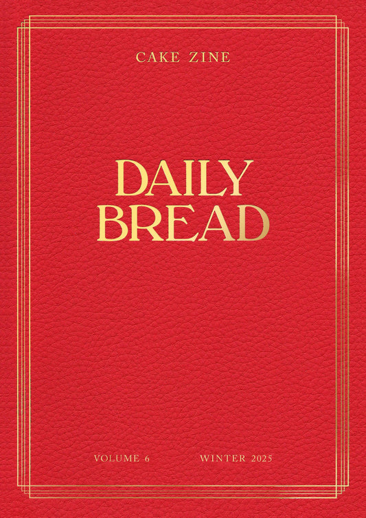 Volume 6: Daily Bread