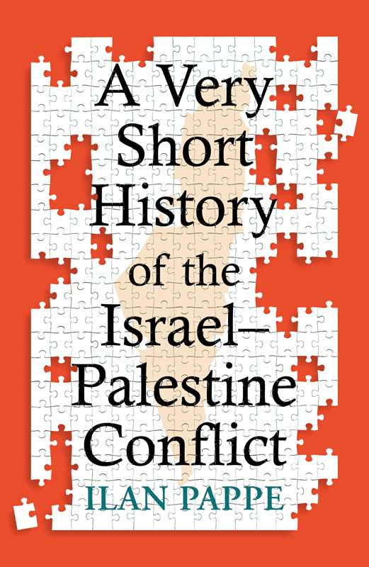 Very Short History of the Israel–Palestine Conflict by Ilan Pappe
