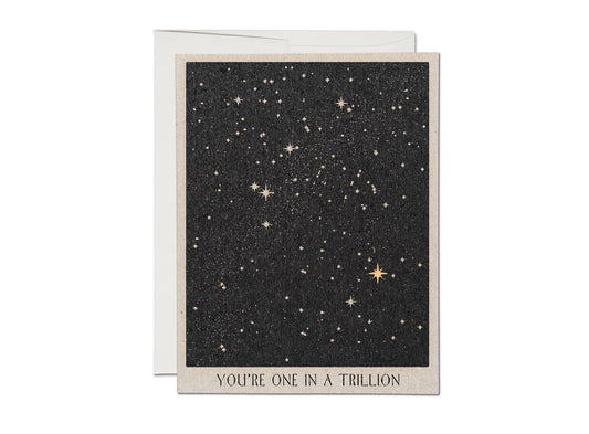 You're One in a Trillion Card | Red Cap Cards