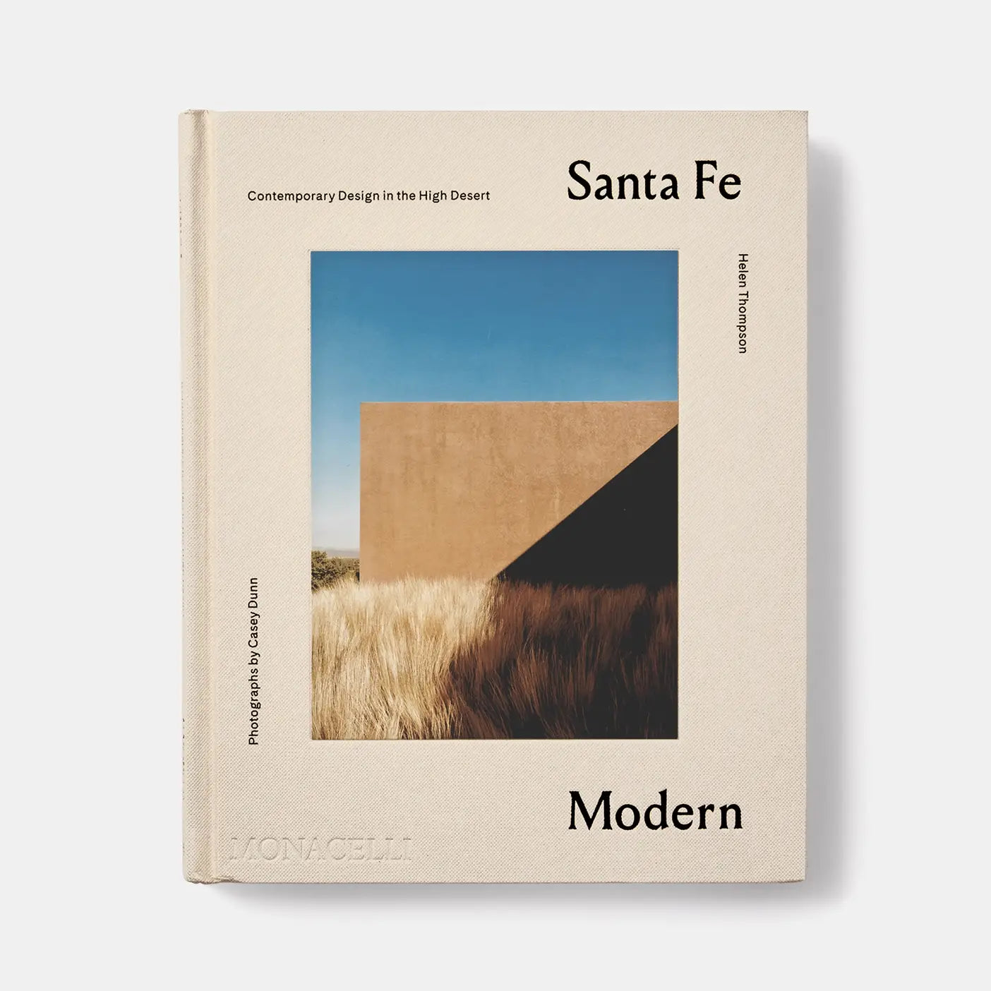 Santa Fe Modern: Contemporary Design In The High Desert
