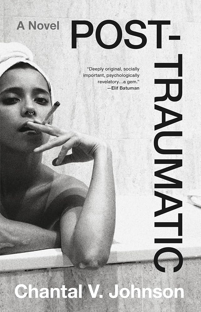Post-Traumatic | Chantal V. Johnson