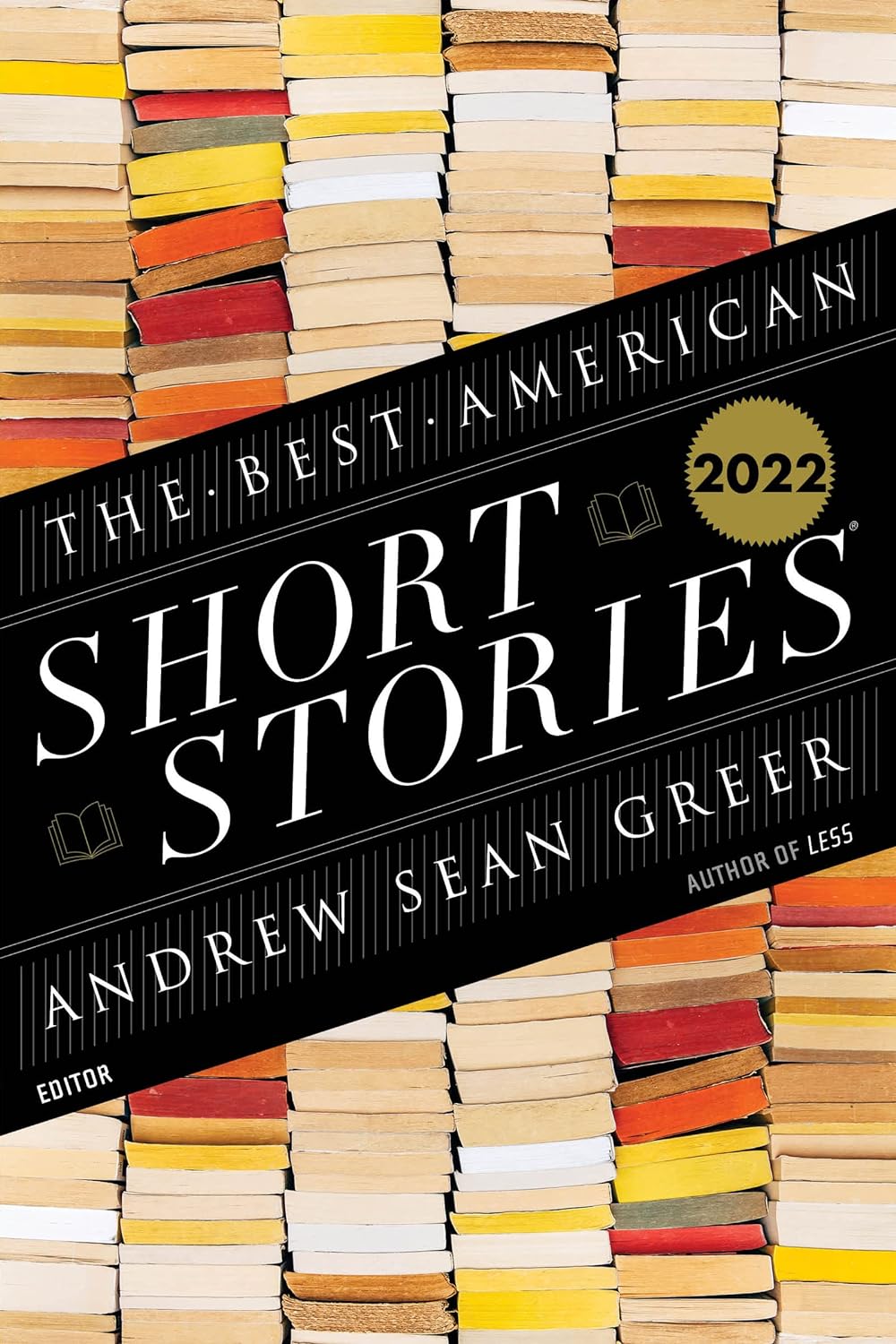 The Best American Short Stories 2022 | Andrew Sean Greer and Heidi Pitlor