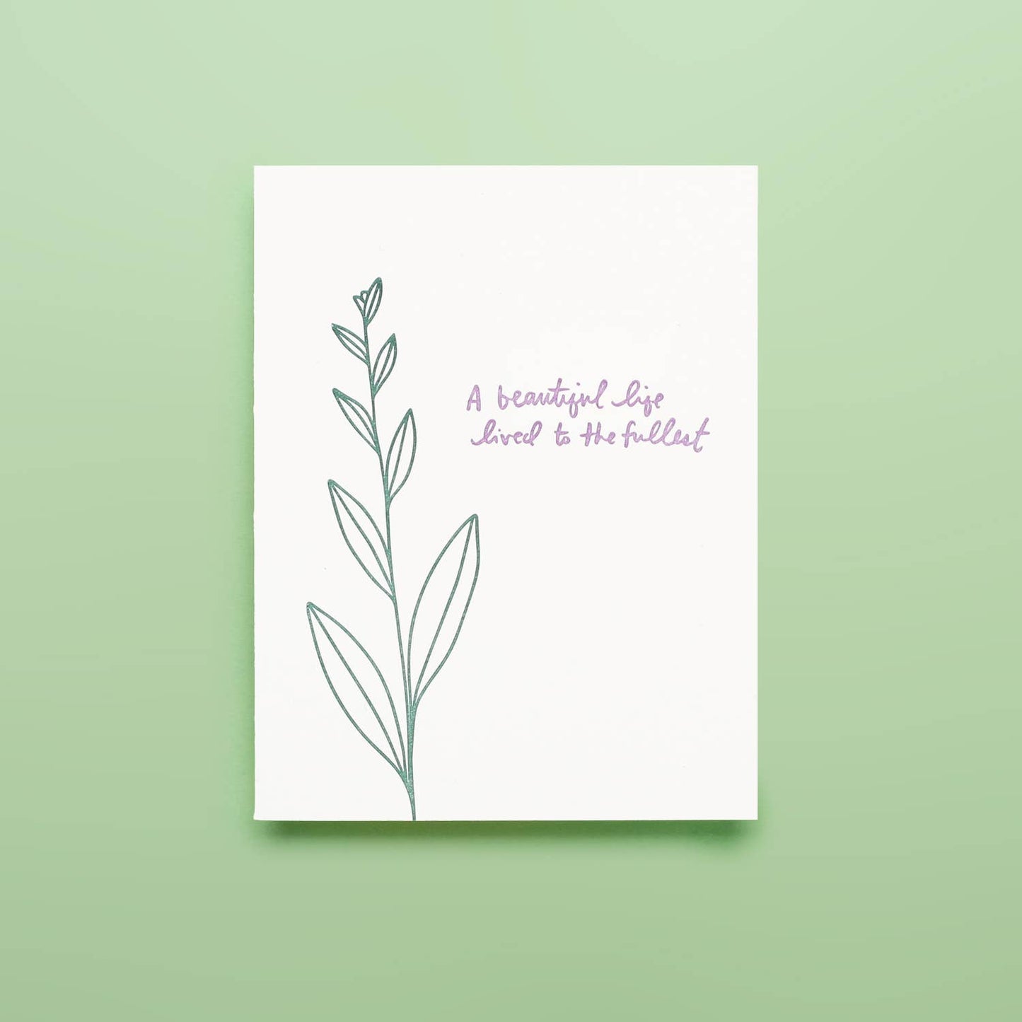 Beautiful Life - Greeting Card