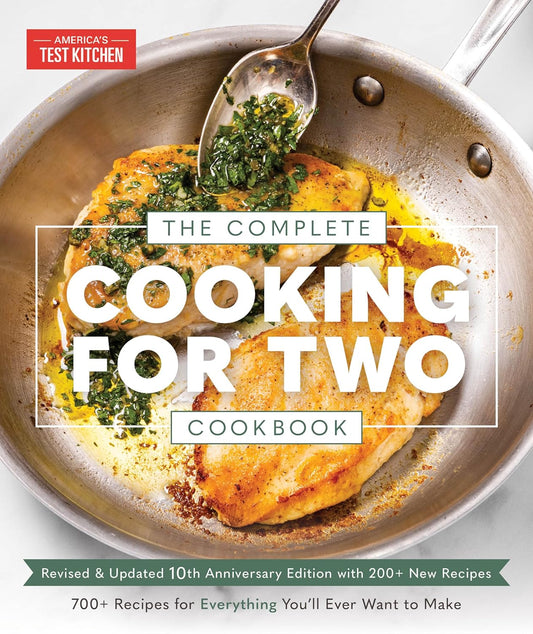 The Complete Cooking For Two Cookbook, 10th Anniversary Edition | America's Test Kitchen