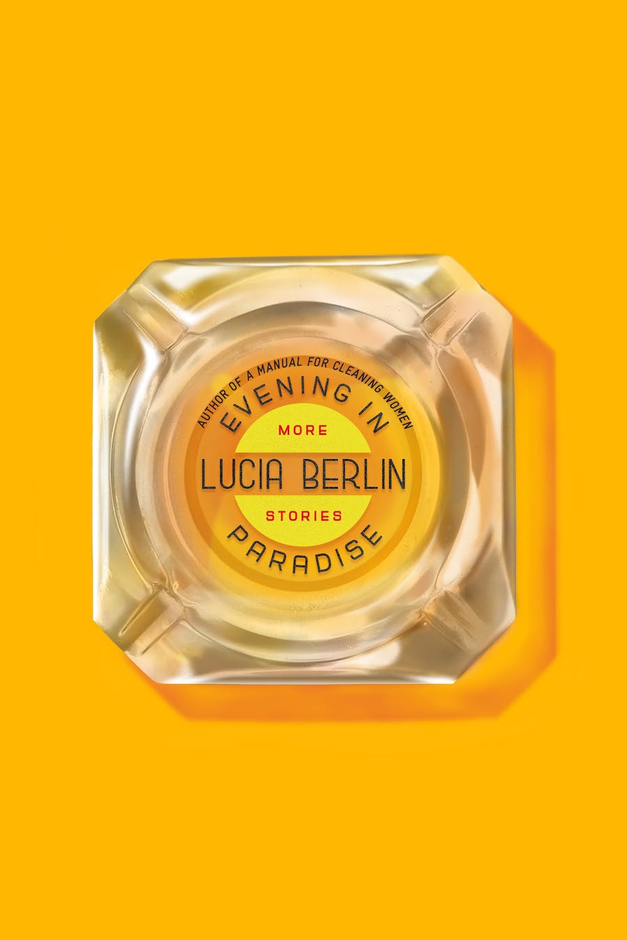 Evening In Paradise | Lucia Berlin ( Hardback )