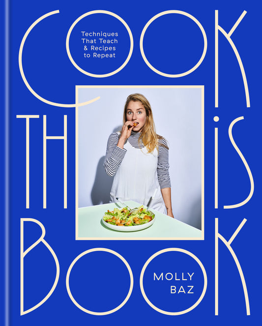 Cook This Book | Molly Baz