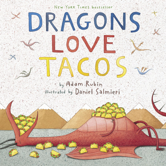 Dragons Love Tacos |  Adam Rubin