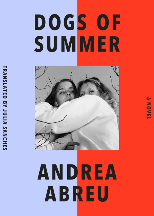 Dogs of Summer | Andrea Abreu