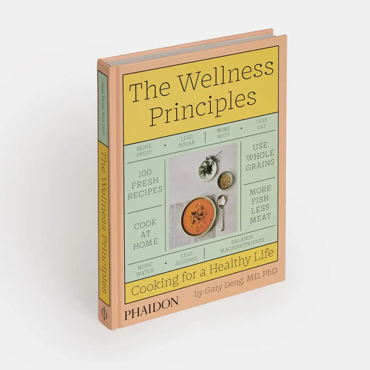 Wellness Principles: Cooking For A Healthy Life