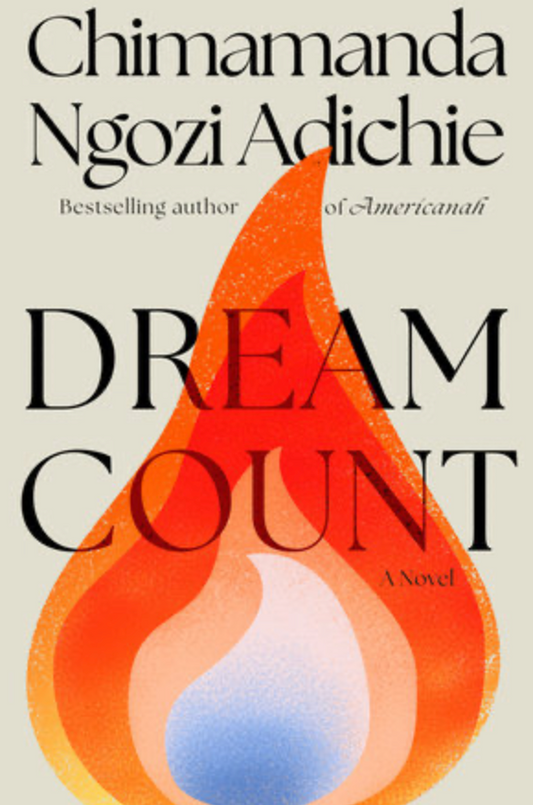 Dream Count | Chimamanda Ngozi Adichie