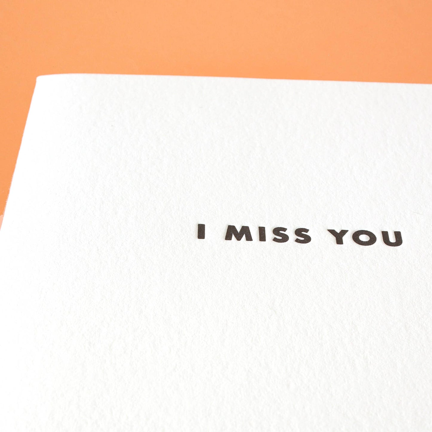 I Miss You - Greeting Card