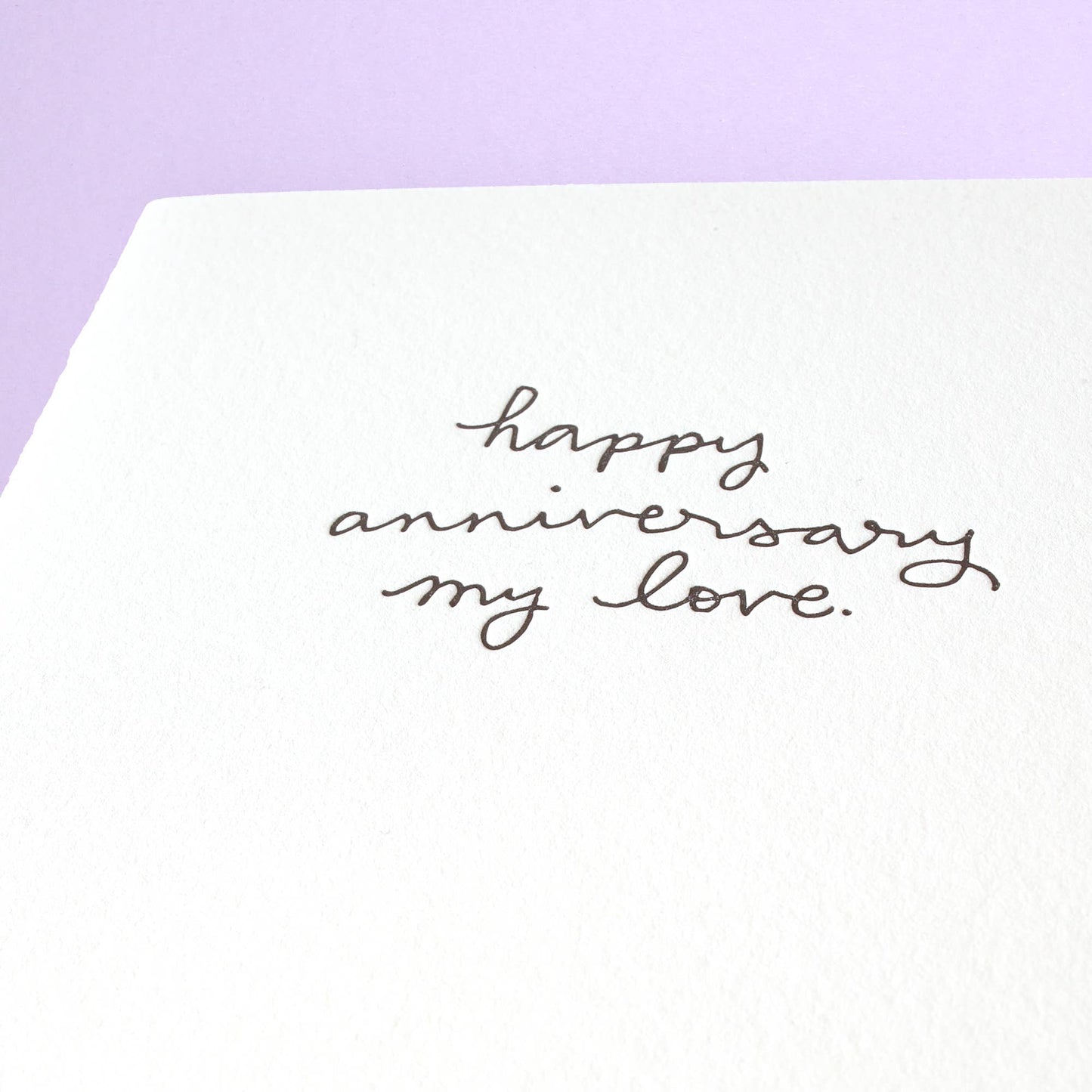 Happy Anniversary My Love - Greeting Card
