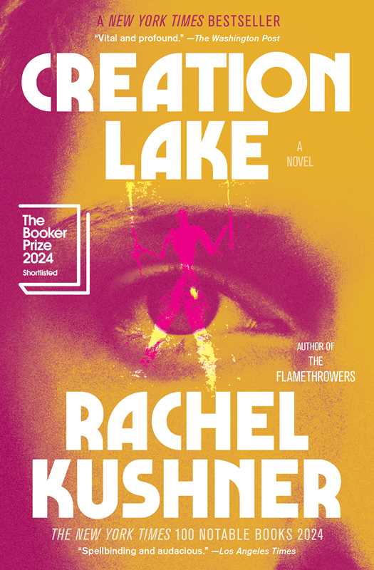 Creation Lake by Rachel Kushner