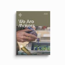 We Are Makers Edition 13