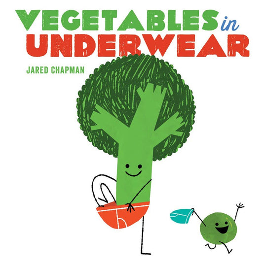 Vegetables in Underwear | Chapman, Jared