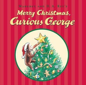 Merry Christmas, Curious George : H. A. Rey