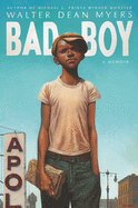 Bad Boy: A Memoir | Walter Dean Myers