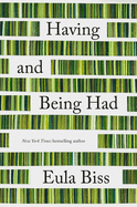 Having and Being Had | Eula Biss