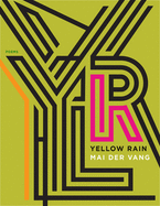 Yellow Rain: Poems | Mai Der Vang