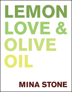 Lemon Love & Olive Oil | Mina Stone
