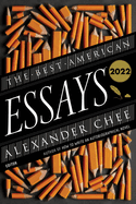 The Best American Essays | Alexander Chee