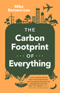 The Carbon Footprint of Everything | Mike Berners-Lee