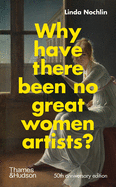 Why Have There Been No Great Women Artists? | Linda Nochlin