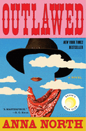Outlawed | Anna North (Hardcover)