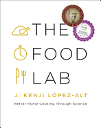 The Food Lab | J. Kenji Lopez Alt
