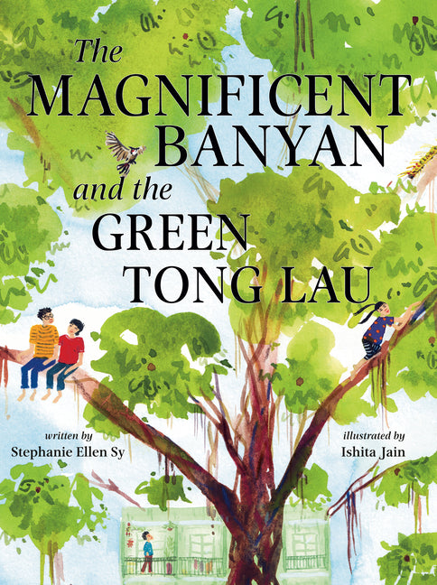 The Magnificent Banyan and the Green Tong Lau