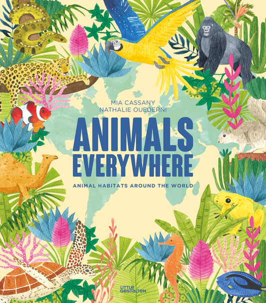 Animals Everywhere: Animal Habitats Around the World - Ingram