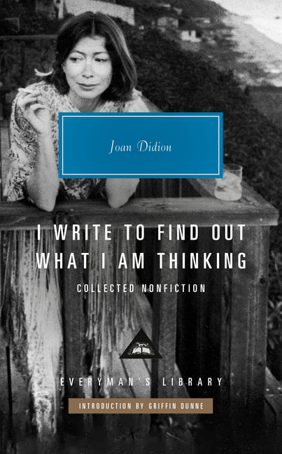 I Write to Find Out What I Am Thinking: Collected Nonfiction - Ingram