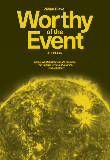 Worthy of the Event: An Essay - Ingram
