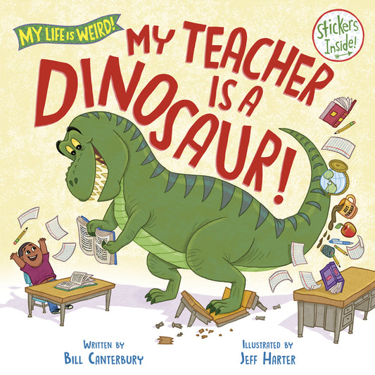 My Teacher Is a Dinosaur! - Ingram