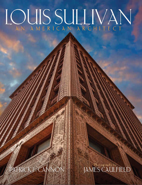 Louis Sullivan: An American Architect - Ingram