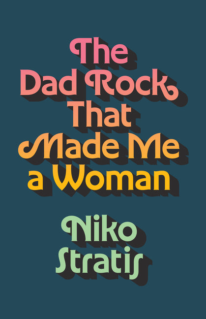 Dad Rock That Made Me a Woman - Ingram