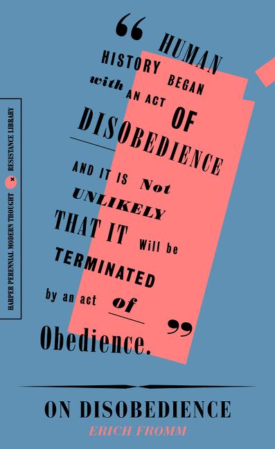 On Disobedience: Why Freedom Means Saying No to Power - Ingram